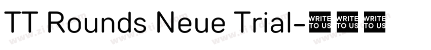 TT Rounds Neue Trial字体转换 TT Rounds Neue Trial字体转换